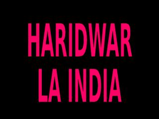 haridwar-la-india.pps
