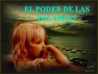 EL_PODER_DE_LAS_PALABRAS.pps