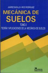 Mecanica de suelos Tomo 2 [Juarez Badillo].pdf