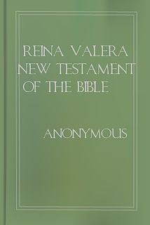 la santa biblia reina valera nuevo testamento (1858) spanish holy bible nt.epub